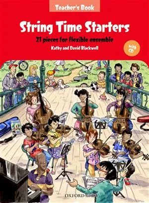 Kathy Blackwell: String Time Starters Teacher's Book String Ensemble