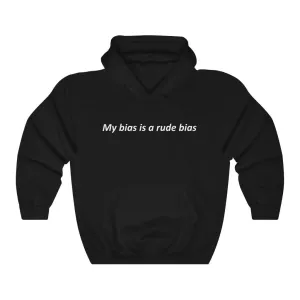 My Bias Is A Rude Bias Hoodie - Trendy Winter Kpop Hoodies - Kpop Hooded Sweater