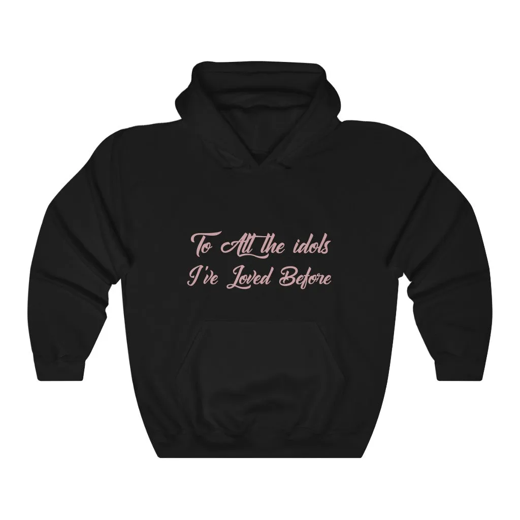 To All The Idols I've Loved Before Hoodie - Trendy Winter Kpop Hoodies - Kpop Hooded Sweater