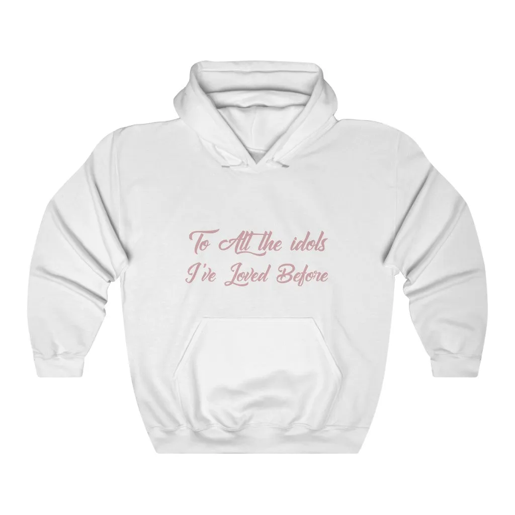 To All The Idols I've Loved Before Hoodie - Trendy Winter Kpop Hoodies - Kpop Hooded Sweater