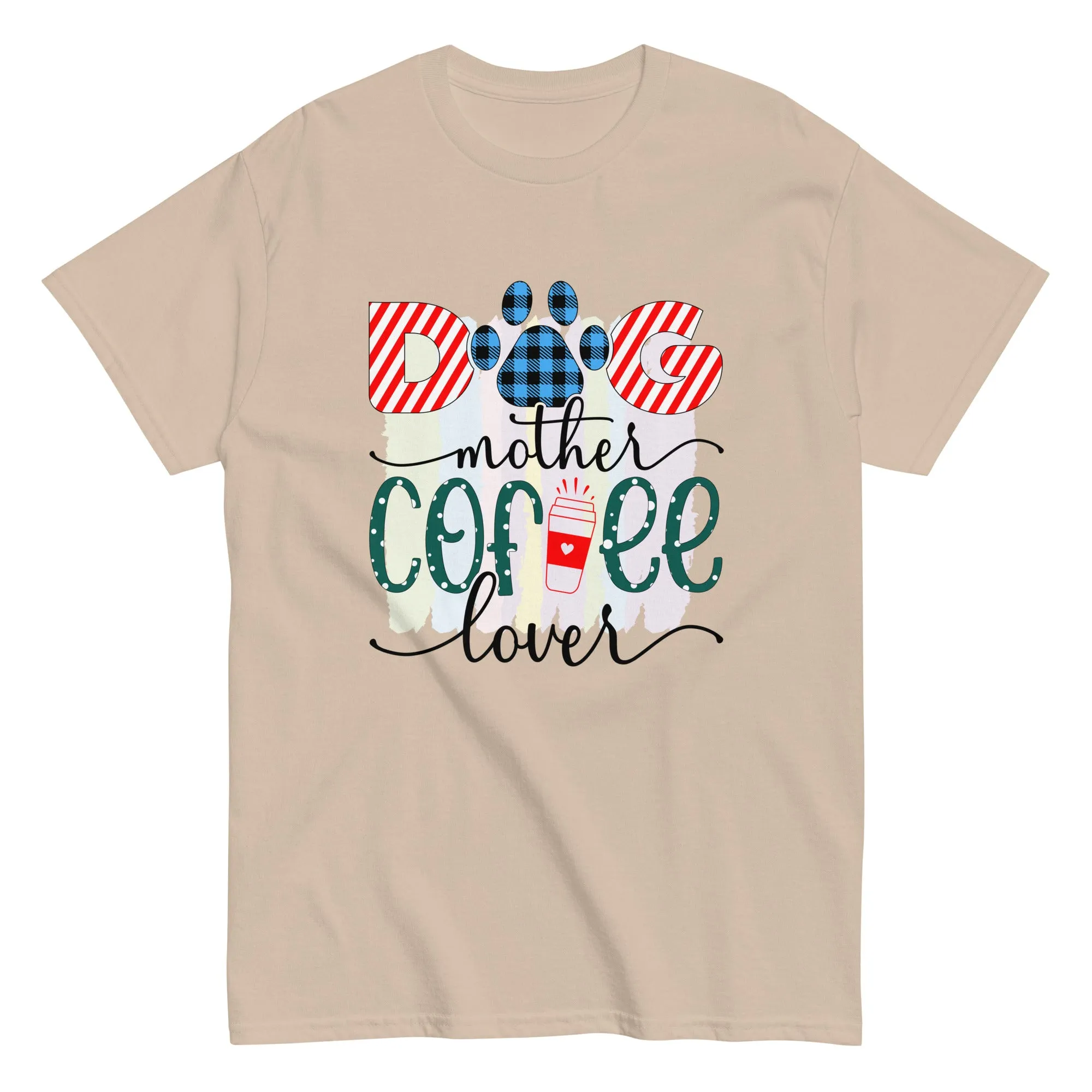 Unisex Classic Gildan 5000 T-Shirt Dog Mother Coffee Lover