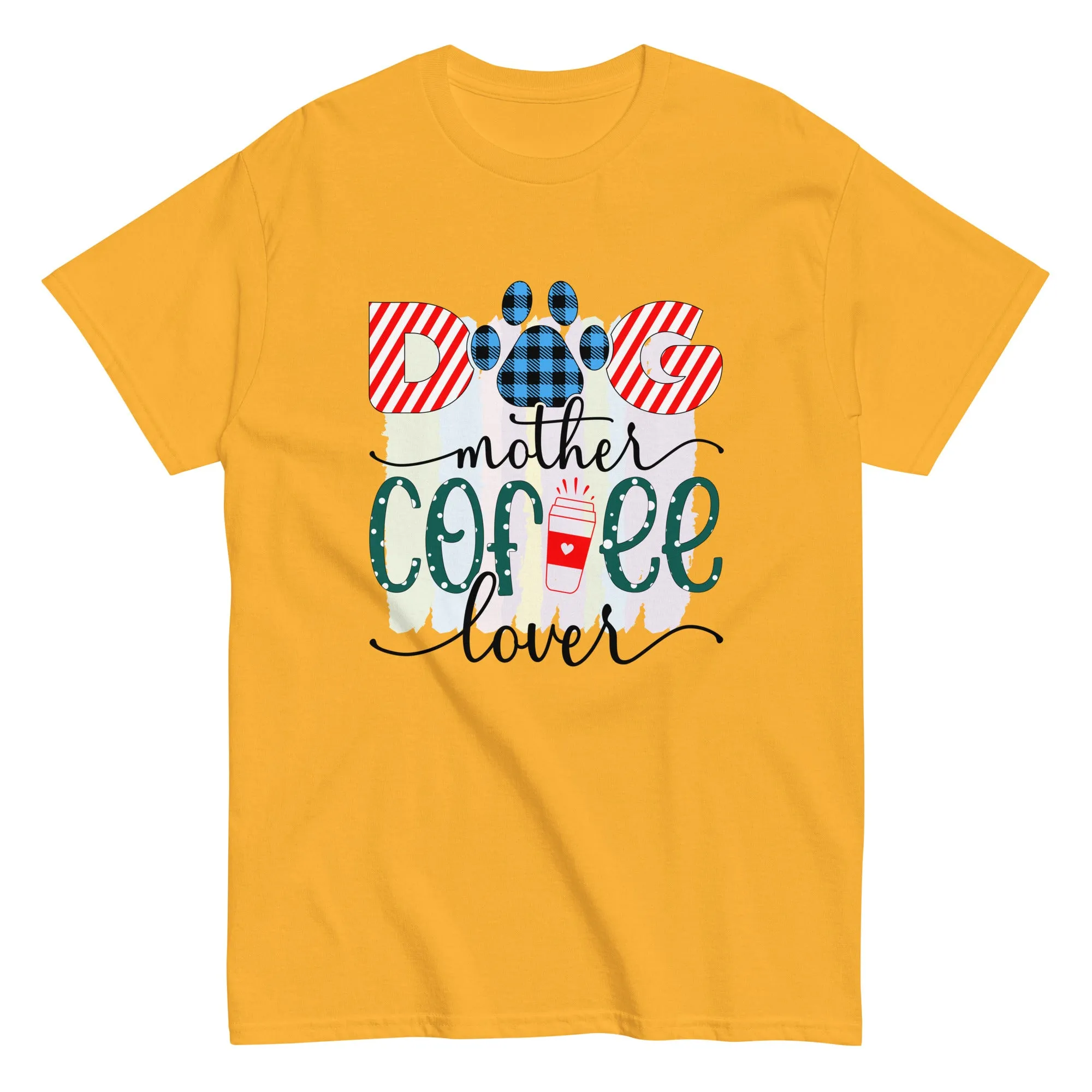 Unisex Classic Gildan 5000 T-Shirt Dog Mother Coffee Lover