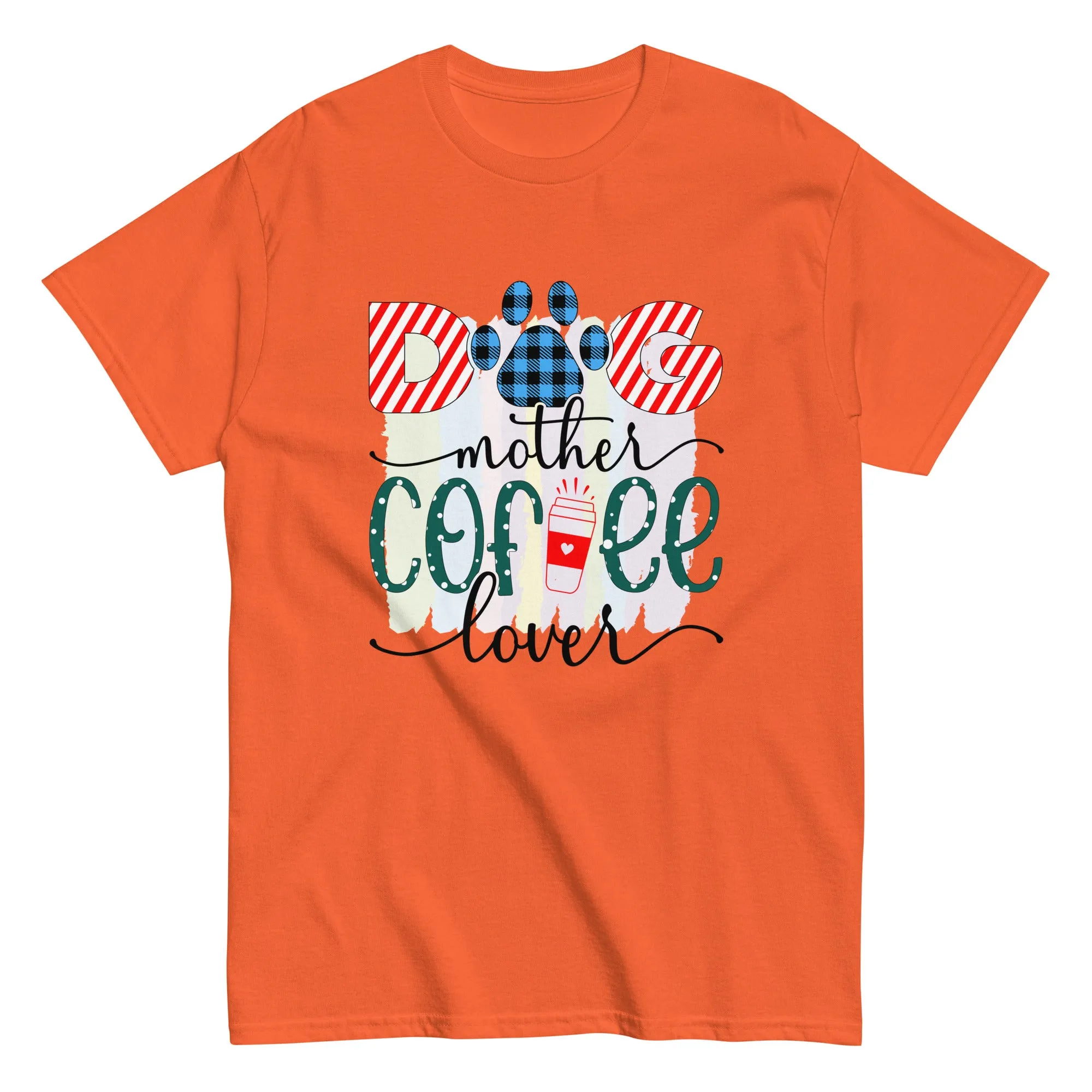 Unisex Classic Gildan 5000 T-Shirt Dog Mother Coffee Lover